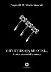 Gdy stukają młotki... Szkice masońskie wtóre - zdjęcie