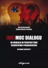 [Nie]moc dialogu w edukacji w perspektywie filozoficzno-pedagogicznej. Wybrane konteksty - zdjęcie