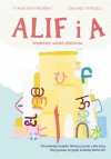 ALIF i A. Wędrówki wśród alfabetów - zdjęcie