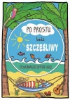 Karnet B6 motywacyjny, bądź szczęśliwy - zdjęcie