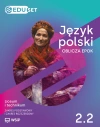 EDUset Język polski + aplikacja. Oblicza epok. Liceum i technikum. Klasa 2. Część 2. Zakres podstawowy i rozszerzony - zdjęcie