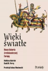 Wieki światłe. Nowa historia średniowiecznej Europy - zdjęcie