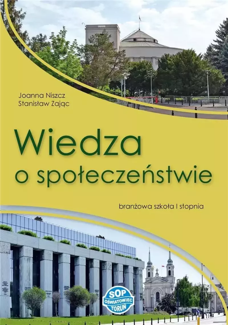 Wiedza o społeczeństwie 1. Podręcznik dla klasy 1 szkoły branżowej I stopnia