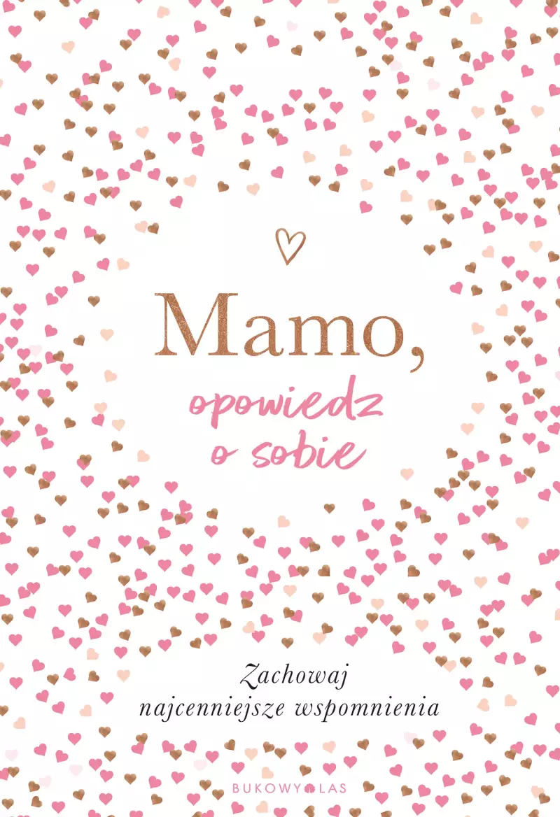 Mamo, opowiedz o sobie Mamo, opowiedz o sobie