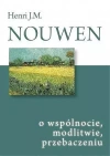 O wspólnocie, modlitwie, przebaczeniu - zdjęcie