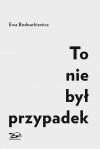 To nie był przypadek - zdjęcie