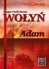 Saga rodzinna Wołyń. Adam TW - zdjęcie