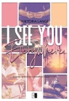 I See You Everywhere - zdjęcie