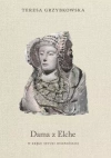 Dama z Elche. W kręgu sztuki hiszpańskiej - zdjęcie