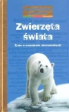 Zwierzęta świata. Życie w warunkach ekstremalnych - zdjęcie