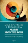 Moje spotkanie z pedagogiką Marii Montessori - zdjęcie