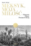 Meksyk, moja miłość. Historia Eleny Poniatowskiej - zdjęcie