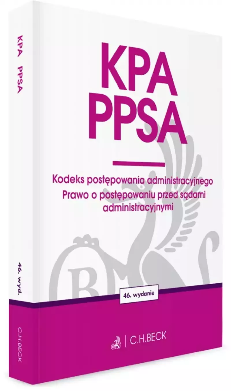 KPA. PPSA. Kodeks postępowania administracyjnego. Prawo 25 lutego 2025