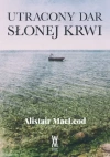 Utracony dar słonej krwi - zdjęcie