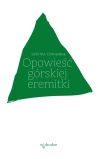 Opowieść górskiej eremitki - zdjęcie