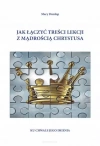 Jak łączyć treści lekcji z mądrością Chrystusa - zdjęcie