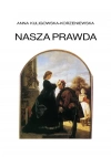 Nasza prawda - zdjęcie