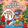 Cozy Christmas. Urocza i relaksująca kolorowanka - zdjęcie