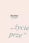 MiroFor 2021. Tom 2. "życie prze" - zdjęcie