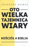 Oto wielka tajemnica wiary. Kościół a Biblia - zdjęcie
