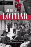 Młody Lothar. Żydowski uciekinier w półświatku nazistowskiego Berlina - zdjęcie
