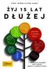 Żyj 15 lat dłużej - zdjęcie