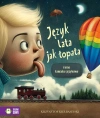Jezyk lata jak łopata i inne łamańce językowe - zdjęcie