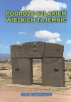 Podróże szlakiem wielkich tajemnic - zdjęcie