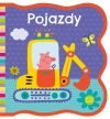 Mięciutkie książeczki. Pojazdy - zdjęcie