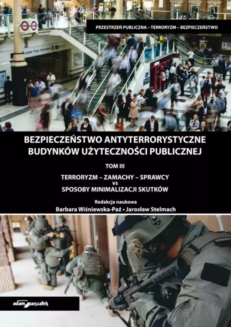 Bezpieczeństwo antyterrorystyczne budynków użyteczności publicznej Bezpieczeństwo antyterrorystyczne budynków użyteczności publicznej