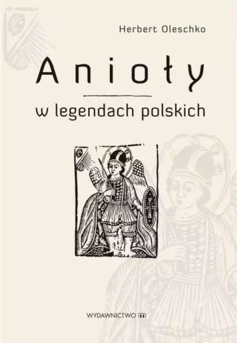 Anioły w legendach polskich Anioły w legendach polskich