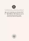 Racjonalność i komunikacja - zdjęcie