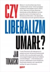 Czy liberalizm umarł? - zdjęcie