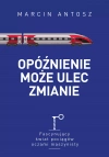 Opóźnienie może ulec zmianie. Fascynujący świat pociągów oczami maszynisty - zdjęcie