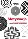 Motywacja. Perspektywa Biologiczna, psychologiczna i środowiskowa - zdjęcie