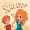 Co jest w życiu najważniejsze? - zdjęcie