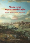 Miasto i wieś na przestrzeni dziejów - zdjęcie