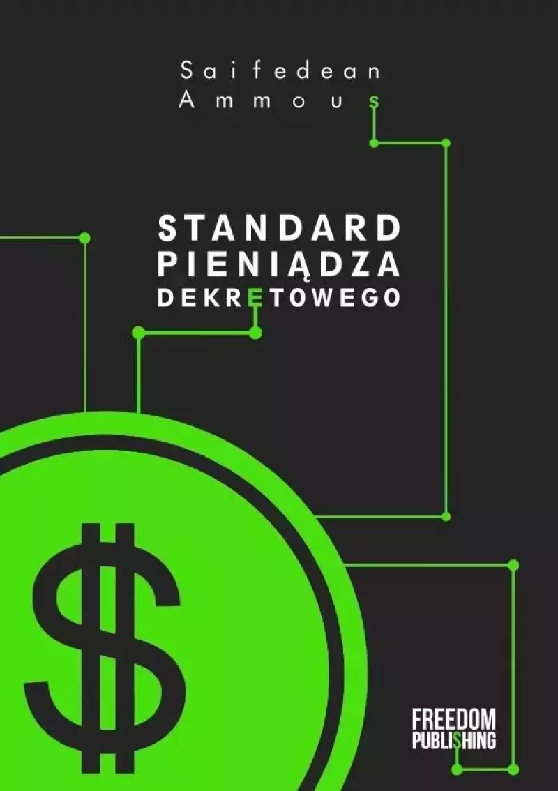 Standard pieniądza dekretowego Standard pieniądza dekretowego
