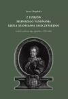 Z dziejów pierwszego panowania króla Stanisława Leszczyńskiego - zdjęcie