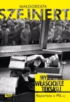 My, właściciele Teksasu Reportaże z PRL-u - zdjęcie