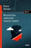 Neurotyczna osobowość naszych czasów - zdjęcie