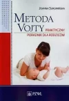 Metoda Vojty. Praktyczny poradnik dla rodziców - zdjęcie