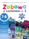 Szkoła na miarę. Zabawa z czytaniem. Zeszyt ćwiczeń. 7-8 lat. Część 3 - zdjęcie
