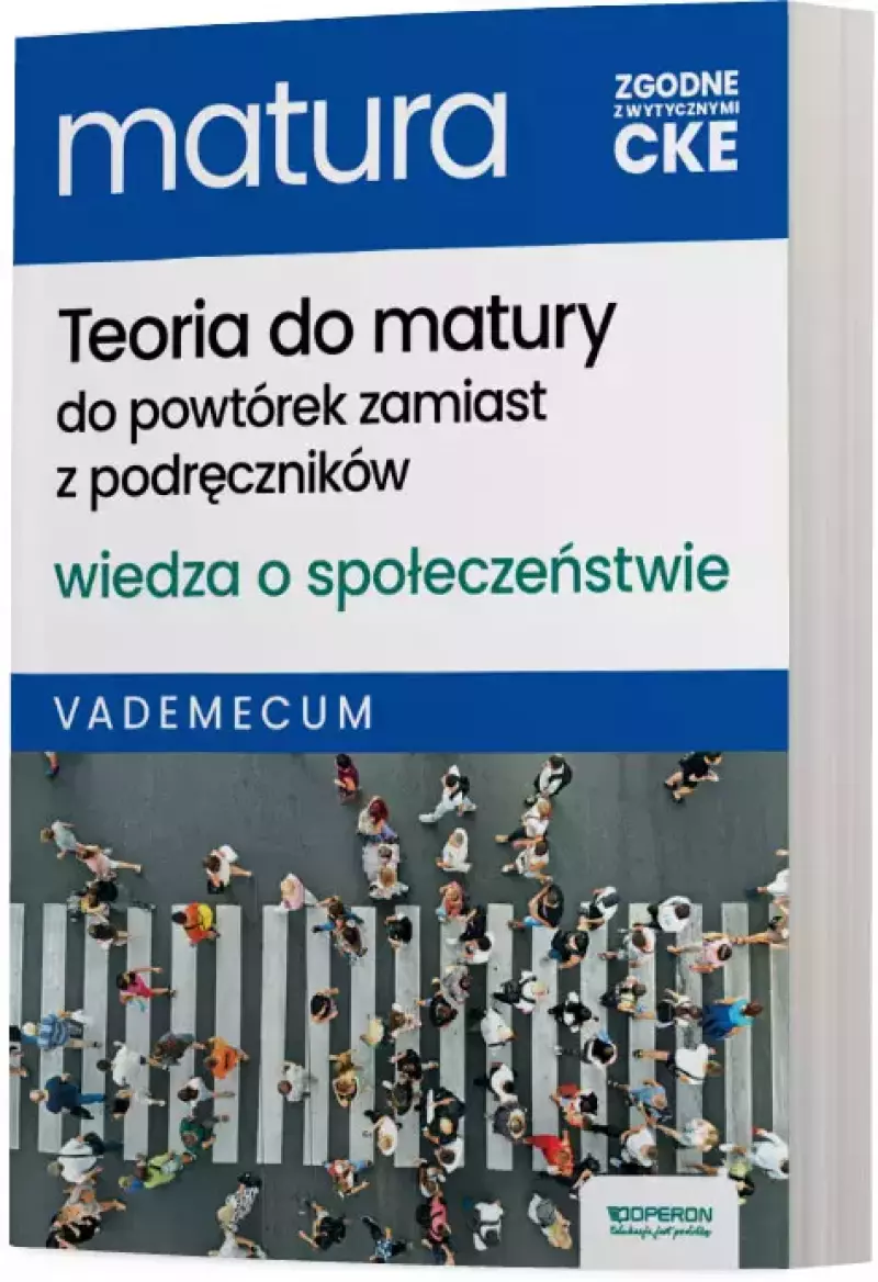 Nowa Matura 2025. Wiedza o społeczństwie. Vademecum. Zakres rozszerzony Nowa Matura 2025. Wiedza o społeczństwie. Vademecum. Zakres rozszerzony