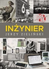 Inżynier. Przed i po transformacji ustrojowej, w szoku bezrobocia i kształcenia managerskiego Wspomnienia zawodowe - zdjęcie