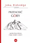 Przenosić góry - zdjęcie