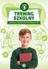 Trening szkolny. Klasa 3. Trening szkolny. Ćwiczenia korekcyjno-kompensacyjne. Klasa 3 - zdjęcie