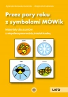 Przez pory roku z symbolami MÓWik. Lato. Materiały dla uczniów z niepełnosprawnością intelektualną - zdjęcie