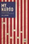 My, naród. Nowa historia Stanów Zjednoczonych. (wyd.2) - zdjęcie