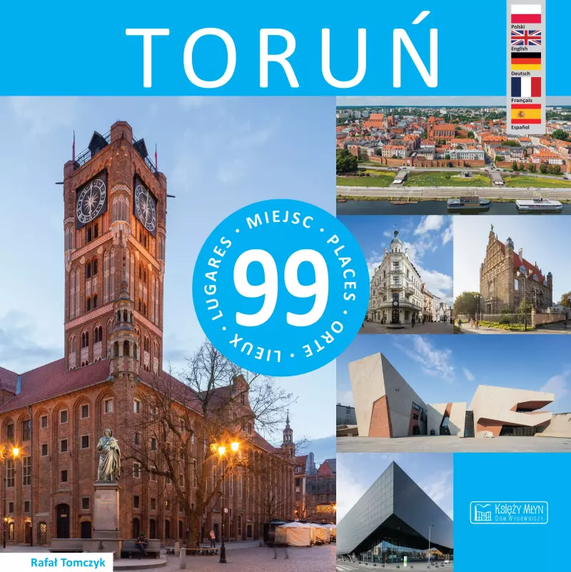 Toruń - 99 miejsc Toruń - 99 miejsc
